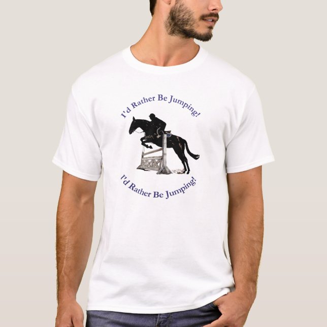 Fun I'd Rather Be Jumping! T-Shirt (Front)