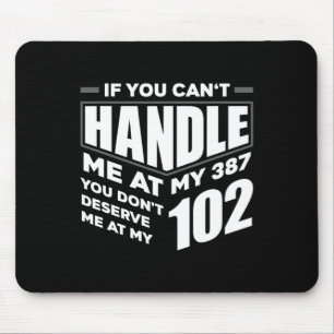 Fun If You Can't Handle Me Diabetic Type 1 Diabete Mouse Pad