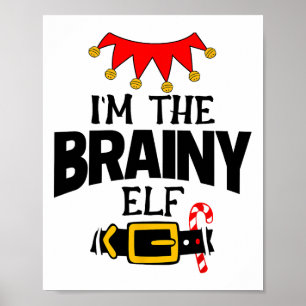 Fun Im The Brainy Elf Costumes Christmas Family Ma Poster