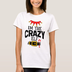 Fun Im The Crazy Elf Costumes Christmas Family Mat T-Shirt