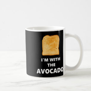 Fun i'm With The Avocado' Toast Halloween Costume  Coffee Mug