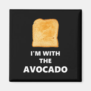 Fun i'm With The Avocado' Toast Halloween Costume Magnet