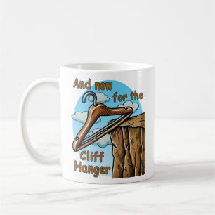 Fun Image of Cliff Hanger with Playful Wordplay Coffee Mug
