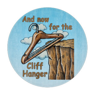 Fun Image of Cliff Hanger with Playful Wordplay Cutting Board