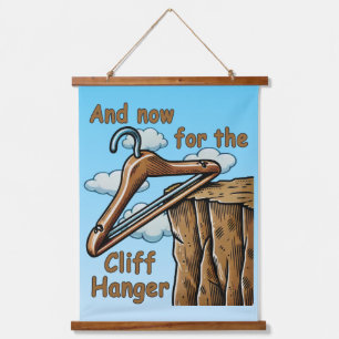 Fun Image of Cliff Hanger with Playful Wordplay Hanging Tapestry