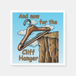 Fun Image of Cliff Hanger with Playful Wordplay Napkin