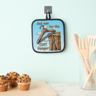 Fun Image of Cliff Hanger with Playful Wordplay Pot Holder