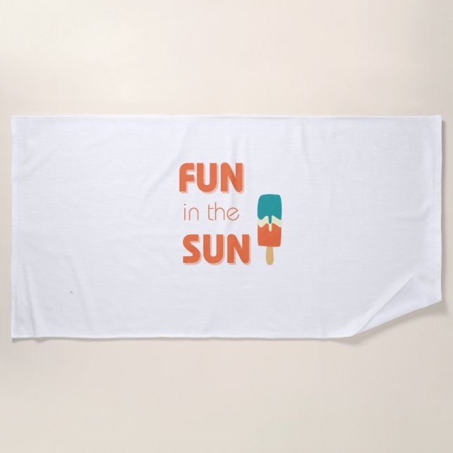 fun in the sun. Beach Towel (Front)