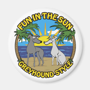 FUN IN THE SUN GREYHOUND STYLE MAGNET