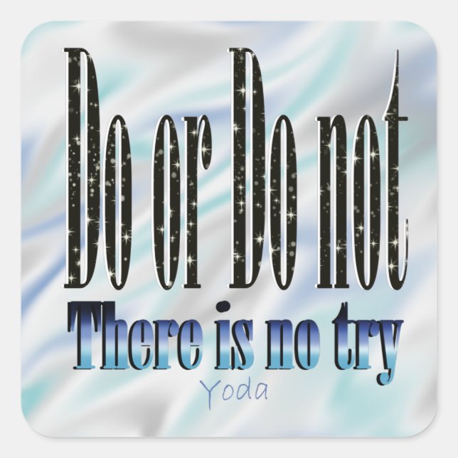  fun inspirational and motivational design square sticker (Front)
