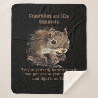 Fun Inspirational Anti-Smoking Stop Squirrel Quote