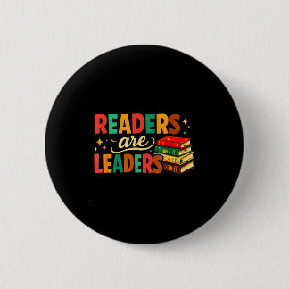 Fun inspiring readers are leaders book lovers 6 cm round badge