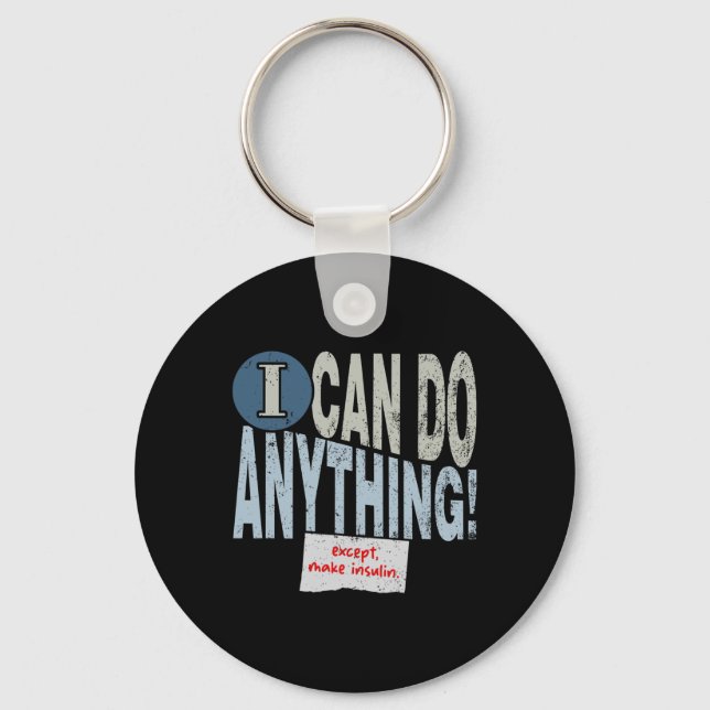 Fun Insulin T1d Diabetes 1  Key Ring (Front)