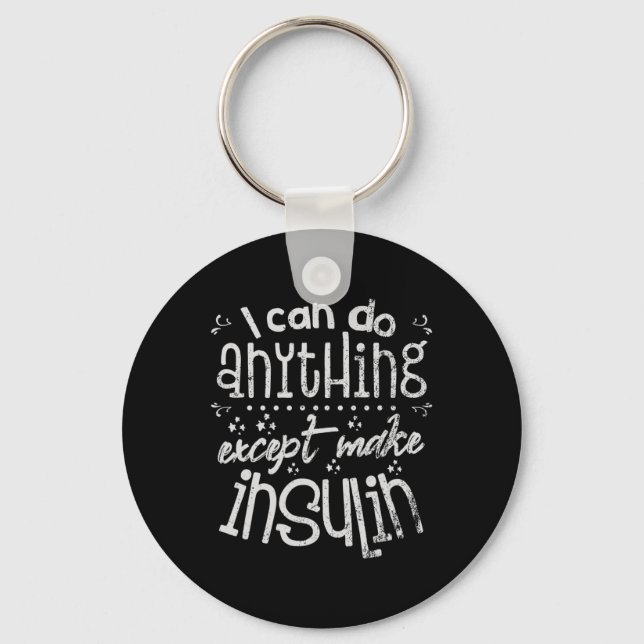 Fun Insulin T1d Diabetes  Key Ring (Front)
