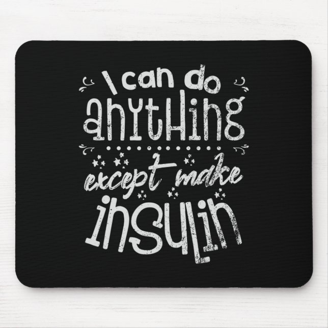 Fun Insulin T1d Diabetes  Mouse Pad (Front)
