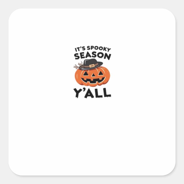 Fun It’s Spooky Season Y’all Pumpkin Design Square Sticker (Front)