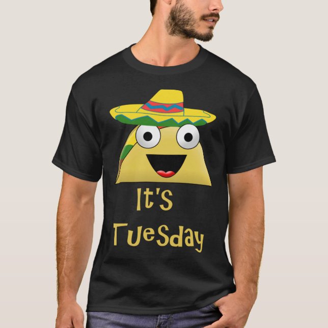 Fun It s Taco Tuesday Festive Taco T-Shirt (Front)