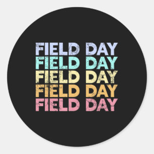 Fun It's Field Day Ya'll Teacher 27 Classic Round Sticker