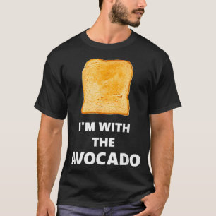 Fun Ix27m With The Avocado Toast Halloween Costume T-Shirt