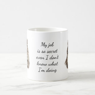 Fun Job Quote Cute Racoon Animal Work Coffee Mug
