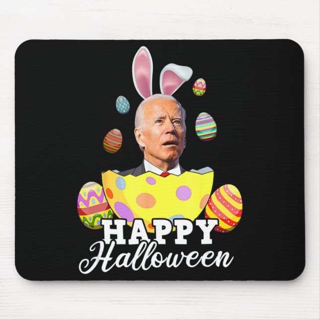 Fun Joe Biden Happy Halloween Confused Easter Bide Mouse Pad (Front)