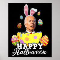 Fun Joe Biden Happy Halloween Confused Easter Bide