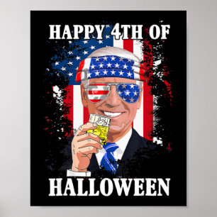 Fun Joe Biden Happy Halloween Confused th Of July  Poster