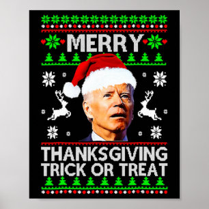 Fun Joe Biden Merry Thanksgiving Trick Or Treat  Poster
