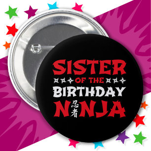 Fun Karate Party Kids Sister of the Birthday Ninja 6 Cm Round Badge
