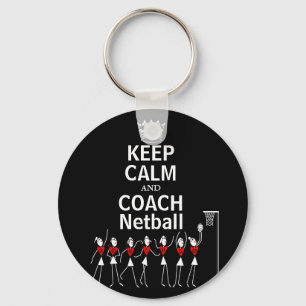 Fun Keep Calm and Coach Netball Design Key Ring