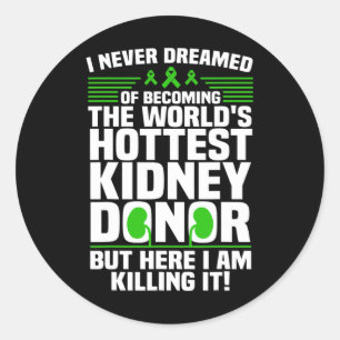 Fun Kidney Donor Art Men Women Kidney Disease Awar Classic Round Sticker