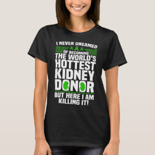 Fun Kidney Donor Art Men Women Kidney Disease Awar T-Shirt