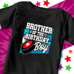 Fun Kids Hockey Party Brother of the Birthday Boy Baby T-Shirt<br><div class="desc">This hockey birthday party design is perfect for a boy's hockey theme birthday party. Great birthday party idea for kids that love to play hockey,  watch hockey or future hockey star players! Features a hockey puck graphic for a boy's hockey birthday party.</div>