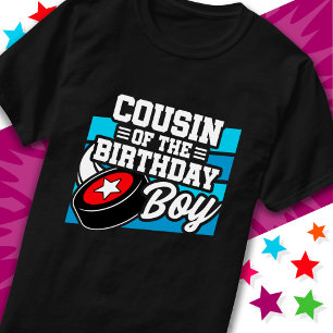 Fun Kids Hockey Party Cousin of the Birthday Boy T-Shirt