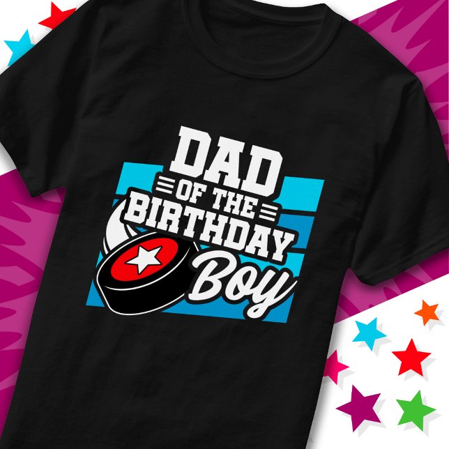 Fun Kids Hockey Party Dad of the Birthday Boy T-Shirt (Creator Uploaded)