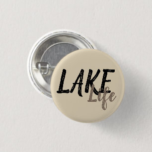 fun LAKE LIFE   3 Cm Round Badge
