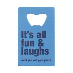 FUN & LAUGHS custom bottle opener