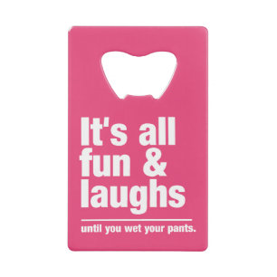FUN & LAUGHS custom bottle opener