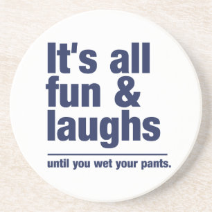 FUN & LAUGHS custom color coaster