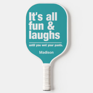 FUN & LAUGHS custom name & colour Pickleball Paddl Paddle
