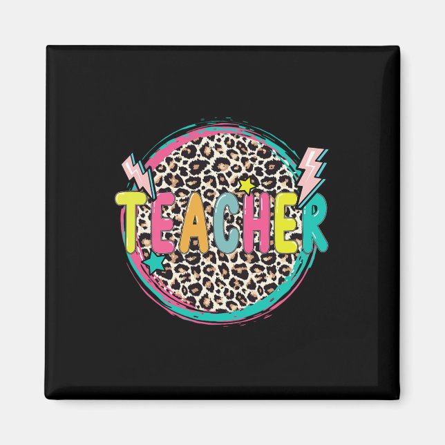 Fun Leopard Teacher Happy First Day Of School Teac Magnet (Front)