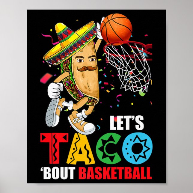 Fun Lets Taco bout Bysketbyll Mexico Cinco De Mayo Poster (Front)