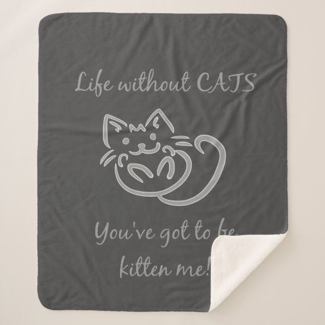 Fun Life Without Cats Quote Sherpa Blanket (Front)