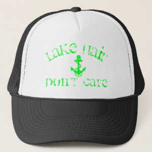 fun lime green nautical LAKE HAIR DON'T CARE! Trucker Hat