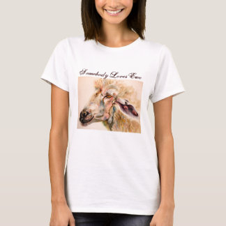 Fun Love Shirt Sheep Somebody Loves Ewe Tee