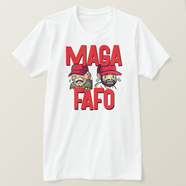 Fun  MAGA FAFO T-Shirt (Design Front)