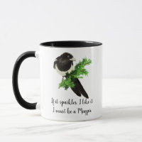 Fun Magpie Bird Quote If it Sparkles I like it