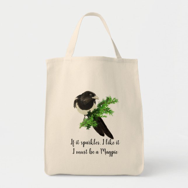 Fun Magpie Quote If it Sparkles I like it Tote Bag (Front)