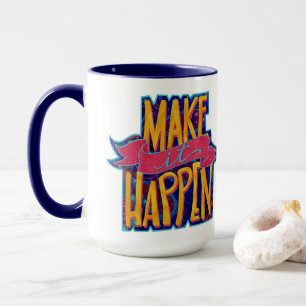 Fun Make it Happen Quote Inspirivity  Mug