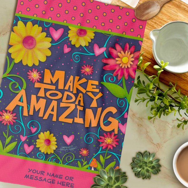 Fun Make Today Amazing Quote Floral Custom  Tea Towel (Creator Uploaded)